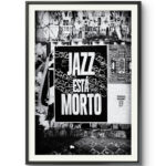 JAZZ ESTÁ MORTO